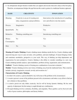 • An entrepreneur designs business models that can support and execute innovative ideas in the first place. 
Therefore, an en