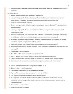 2
1.
Relembre a matéria relativa ao modo narrativo e às suas principais categorias. O que é um conto? Procure 
responder.
O c