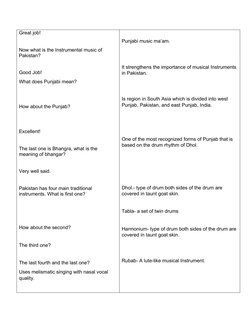 Great job!
Now what is the Instrumental music of 
Pakistan?
Good Job!
What does Punjabi mean?
How about the Punjab? 
Excellen