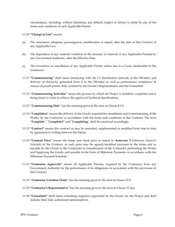 circumstance, including, without limitation, any default, neglect or failure to abide by any of the
terms and conditions of s