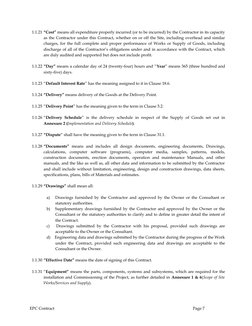 1.1.21 “Cost” means all expenditure properly incurred (or to be incurred) by the Contractor in its capacity
as the Contractor
