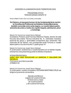 HONORES A LA BANDERA 08 DE FEBRERO DE 2022 
 
PROGRAMA CÍVICO  
TERCER GRADO GRUPO “A” 
 
Antonio Martín Evelin (Con voz fuer