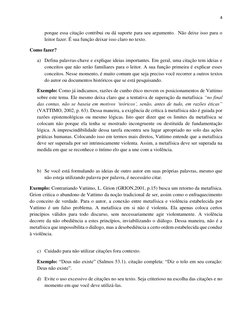 4 
 
porque essa citação contribui ou dá suporte para seu argumento.  Não deixe isso para o 
leitor fazer. É sua função deixa