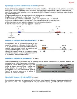 Página 7 
 
Ejemplo (2). Encuentro y persecución de móviles (en video) 
 
D