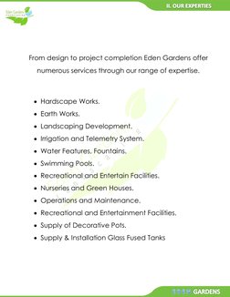 From design to project completion Eden Gardens offer 
numerous services through our range of expertise. 
 
 Hardscap