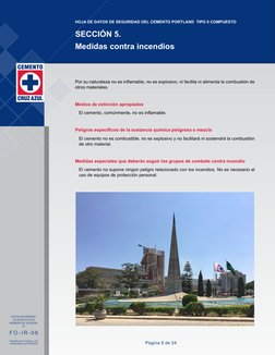Página 8 de 24
HOJA DE DATOS DE SEGURIDAD DEL CEMENTO PORTLAND  TIPO II COMPUESTO
F O - I R - 0 8
REEMPLAZA TODAS LAS 
VERSIO