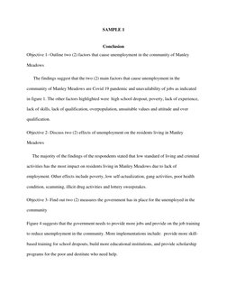 SAMPLE 1  
 
Conclusion 
Objective 1- Outline two (2) factors that cause unemployment in the community of Manley 
Meadows