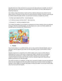 pequeño de los tres. Cada uno tenía en su casa una cama adecuada para su tamaño, así como un 
plato adecuado para su tamaño y