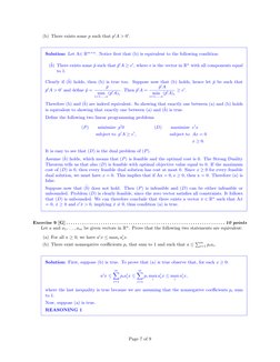 (b) There exists some p such that p′A > 0′.
Solution: Let A∈Rm×n. Notice ﬁrst that (b) is equivalent to the following conditi