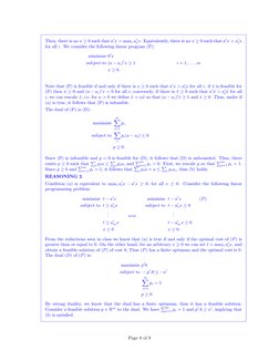 Then, there is no x ≥0 such that a′x > maxi a′
ix. Equivalently, there is no x ≥0 such that a′x > a′
ix
for all i. We conside