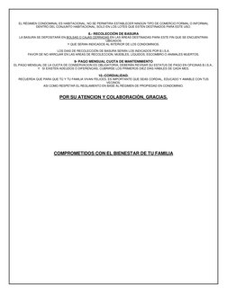 EL RÉGIMEN CONDOMINAL ES HABITACIONAL, NO SE PERMITIRA ESTABLECER NINGÚN TIPO DE COMERCIO FORMAL O INFORMAL  
DENTRO DEL
