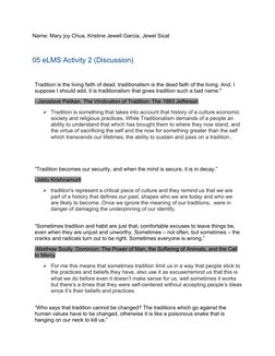 Name: Mary joy Chua, Kristine Jewell Garcia, Jewel Sicat
05 eLMS Activity 2 (Discussion)
Tradition is the living faith of dea