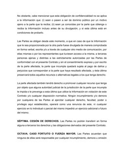 No obstante, cabe mencionar que esta obligación de confidencialidad no se aplica
a la información que: (i) sean o pasen a ser