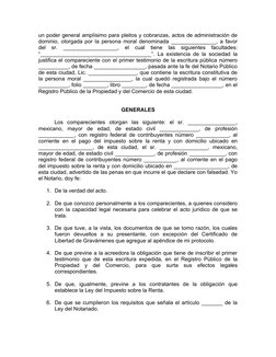 un poder general amplísimo para pleitos y cobranzas, actos de administración de
dominio, otorgada por la persona moral denomi