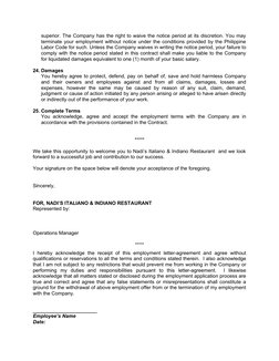 superior. The Company has the right to waive the notice period at its discretion. You may
terminate your employment without n