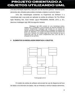 6 
 
uma documentação específica, seja pelo uso de recursos gráficos. Veremos quais 
elementos são utilizados pela análise