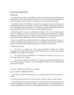 ESCALAS TOPOGRAFICAS  
Introducción 
  La topografía es una ciencia, que estudia el conjunto de procedimientos para determi