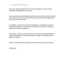 •
Ejemplo de Carta de Recomendación (http://ayuda.fotopex.com/documentos/ejemplo-de-carta-de-recomendacion/)
Me dirijo a uste