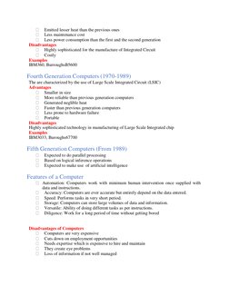 Emitted lesser heat than the previous ones    
 Less maintenance cost    
 Less power consumption than the first and the s