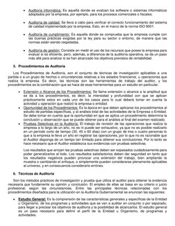  Auditoría informática: Es aquella donde se evalúan los software o sistemas informáticos 
adoptados por la empresa, por ejem