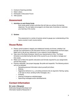 3.
Conduct of learning activities
4.
Watch videos
5.
Participate in Discussion Forum
6.
Take quizzes
Assessment
1.
Activities