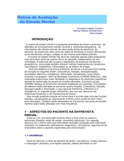 Rotina de Avaliação 
  do Estado Mental  
Aristides Volpato Cordioli       
Heloisa Helena Zimmermann       
Félix Kessler
