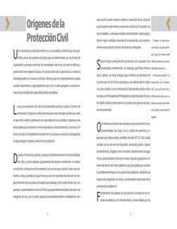 3
2
Orígenes de la 
Protección Civil
U
na característica innata del hombre es su racionalidad, condición que le ha per­
mitid