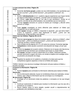 Sesión 1  (1 hora con 30 minutos)
Lo que conocen los niños. Página 39.
Inicio:

Comentar de forma grupal ¿cuáles son las enf