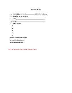 ACTIVITY  REPORT 
A. TITLE: IEC CAMPAIGN AT _____________ ELEMENTARY SCHOOL
B.
OBJECTIVE OF THE ACTIVITY: ___________________