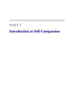 PART I
Introduction to Self-Compassion
