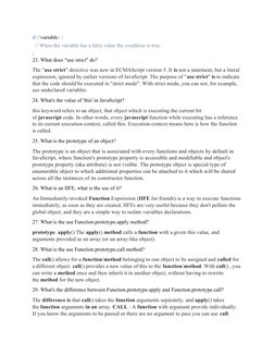 if (!variable) {
  // When the variable has a falsy value the condition is true.
}
23. What does “use strict" do?
The "use st