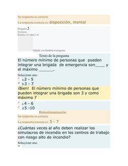 Su respuesta es correcta.
La respuesta correcta es: disposición, mental
Pregunta 2
Correcta
Puntúa 1.0 sobre 1.0
Señalar con