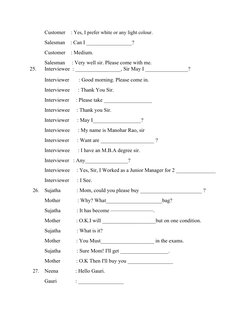Customer
Salesman
Customer
Salesman
: Yes, I prefer white or any light colour.
: Can I _________________?
: Medium.
: Very we