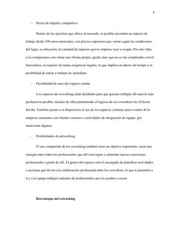 4

Precio de alquiler competitivo
Dentro de las opciones que ofrece el mercado, es posible encontrar un espacio de 
trabajo