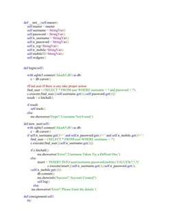 def __init__(self,master): 
        self.master = master        
        self.username = StringVar()
        self.passwor