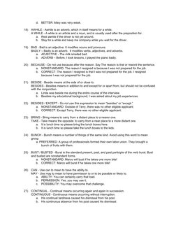 d.
BETTER: Mary was very weak.  
 
18)
AWHILE - Awhile is an adverb, which in itself means for a while.
A WHILE - A while is