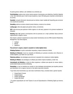 Si quieres generar, distribuir y dar visibilidad a tus contenidos usa:
Email Marketing: puedes enviar correos masivos gracias