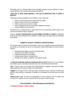 El Branding junto con el Marketing Digital son dos estrategias poderosas para hacer destacar tu negocio.
Veamos para qué te s