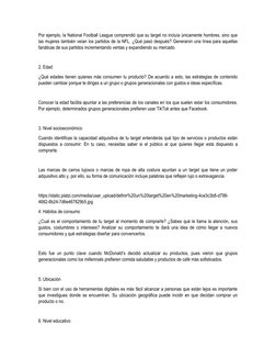 Por ejemplo, la National Football League comprendió que su target no incluía únicamente hombres, sino que
las mujeres también