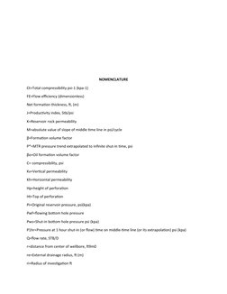 NOMENCLATURE
Ct=Total compressibility psi-1 (kpa-1)
FE=Flow efficiency (dimensionless)
Net formation thickness, ft, (m)
J=Pro
