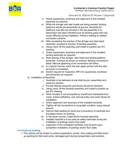 vi.
Check squareness, levelness and alignment of the installed 
assembly as required.
vii.
While the stringer and stair tread