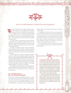 PRÓLOGO
7
“Este es el Anillo Soberano, el Anillo Único que los gobierna”.
s el año 2965 de la Tercera Edad y la Sombra regres