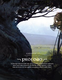 C A P Í T U L O  1 
PROLOGO
“Al Enemigo todavía le falta algo que le dé poder y conocimientos suficientes 
para vencer toda r