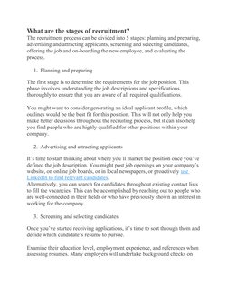 What are the stages of recruitment?
The recruitment process can be divided into 5 stages: planning and preparing,
advertising