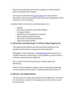 Discuss these openings with hiring managers to understand the 
skills and qualifications needed. 
Formulate comprehensive job