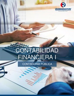  
Marketing en Contenido Digital 
1 
 
 
CONTABILIDAD 
FINANCIERA I 
CONTADURÍA PÚBLICA 
