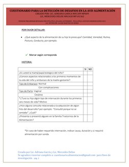 CUESTIONARIO PARA LA DETECCIÓN DE DESAFIOS EN LA AVD ALIMENTACIÓN 
CREADO POR: LIC. ADRIANA GARICA MN1309 MP609  
LIC. MERCE