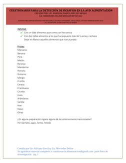 CUESTIONARIO PARA LA DETECCIÓN DE DESAFIOS EN LA AVD ALIMENTACIÓN 
CREADO POR: LIC. ADRIANA GARICA MN1309 MP609  
LIC. MERCE