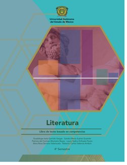 Literatura
4o Semestre
Guadalupe Isela Garrido Vargas · Sandra María Suárez Guzmán
Patricia del Carmen Montaño Reyes · Laura