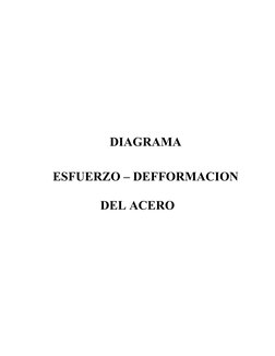 DIAGRAMA
ESFUERZO – DEFFORMACION
DEL ACERO
